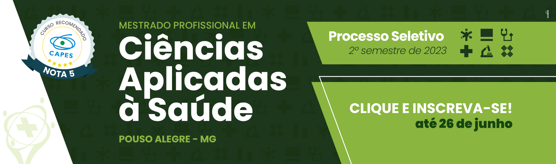 Processo Seletivo - Mestrado Cincia da Sade